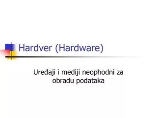 hardver hardware