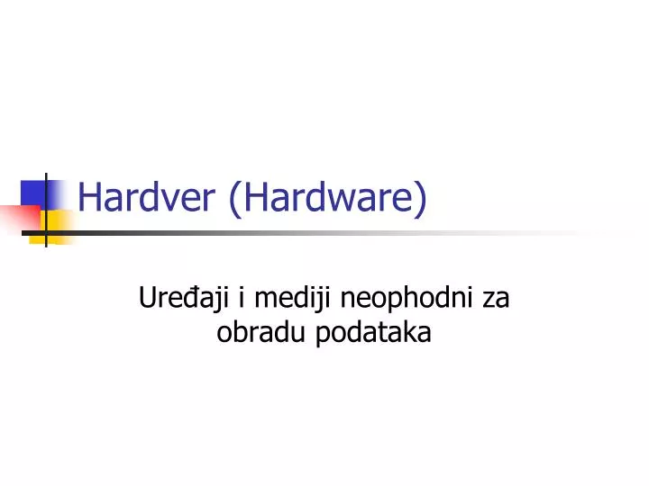 hardver hardware