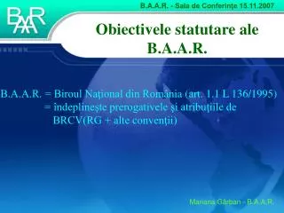 obiectivele statutare ale b a a r
