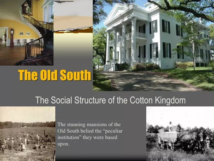 the old south