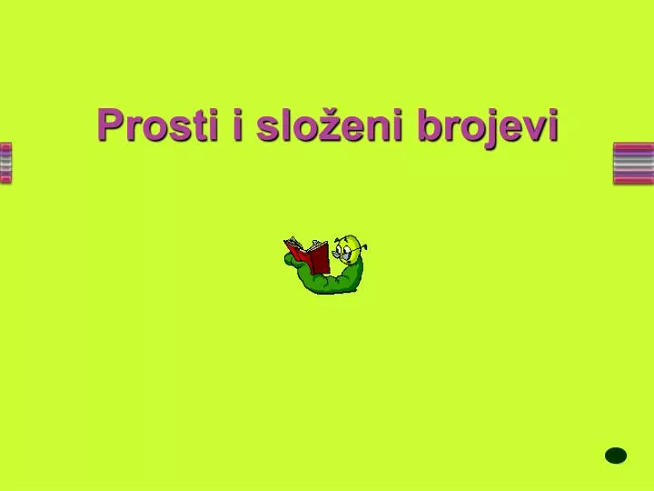 prosti i slo eni brojevi