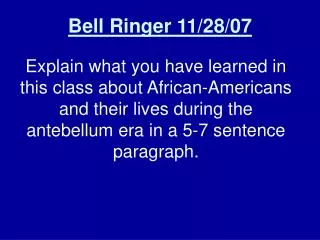 Bell Ringer 11/28/07