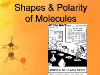 Shapes &amp; Polarity of Molecules