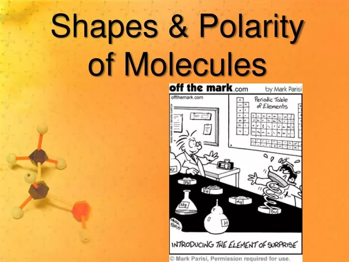 shapes polarity of molecules