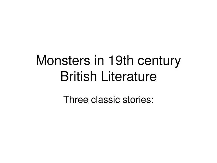monsters in 19th century british literature