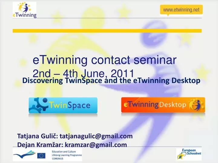 etwinning contac t seminar 2nd 4th june 2011