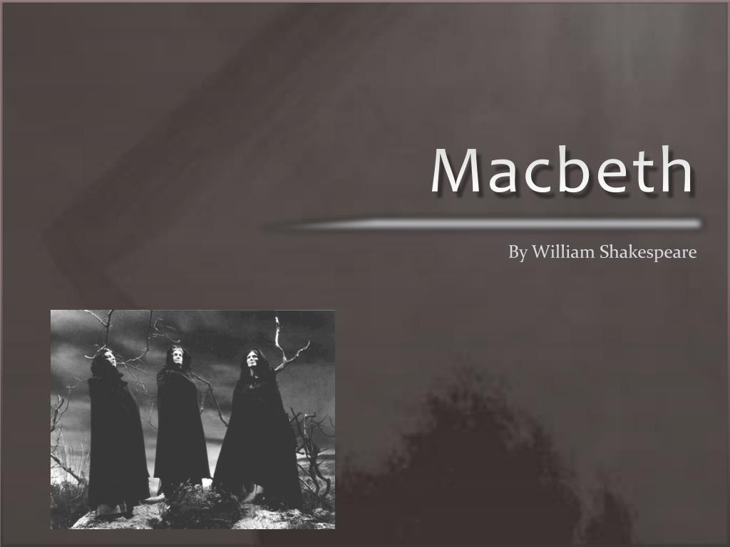 PPT - Macbeth PowerPoint Presentation, free download - ID:3780641