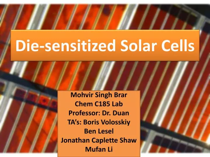 die sensitized solar cells