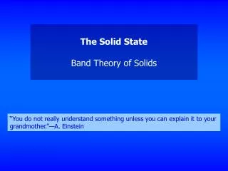 The Solid State Band Theory of Solids