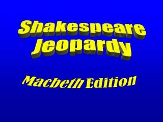 Shakespeare Jeopardy