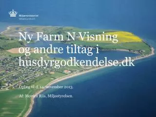Ny Farm N Visning og andre tiltag i husdyrgodkendelse.dk