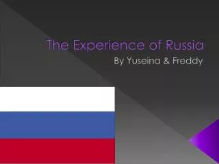 The Experience of Russia