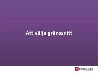 att v lja gr nssnitt