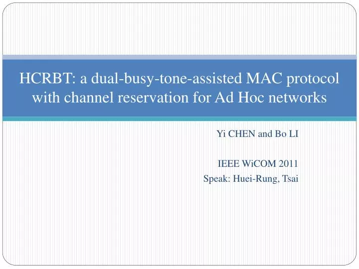 hcrbt a dual busy tone assisted mac protocol with channel reservation for ad hoc networks