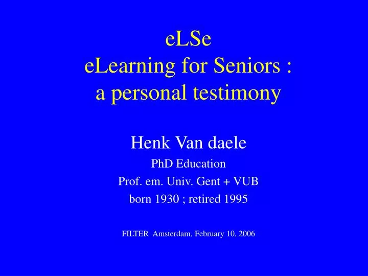 else elearning for seniors a personal testimony
