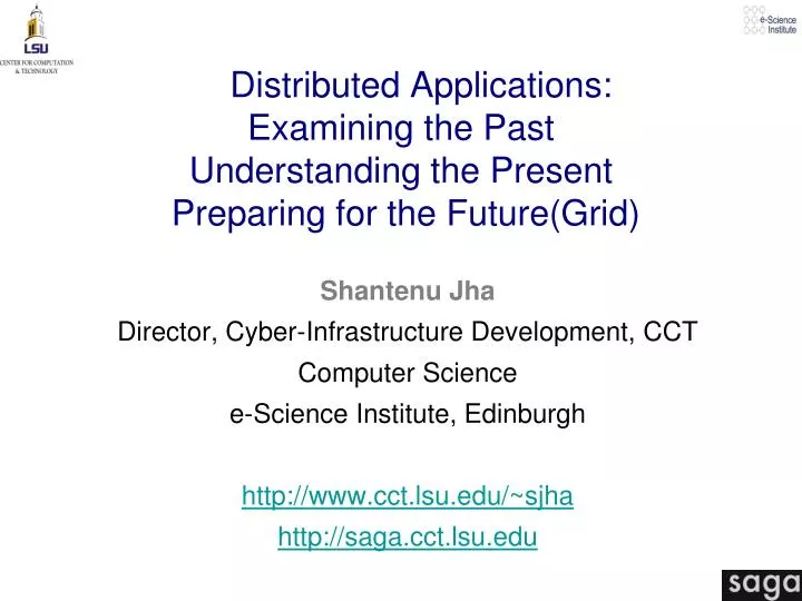 distributed applications examining the past understanding the present preparing for the future grid