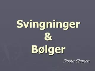 svingninger b lger