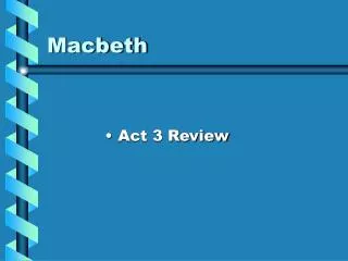 Macbeth