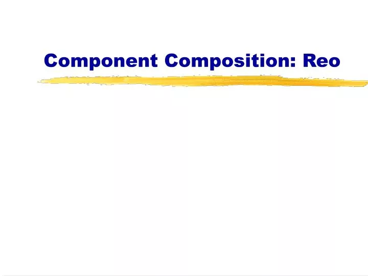 component composition reo