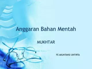 anggaran bahan mentah