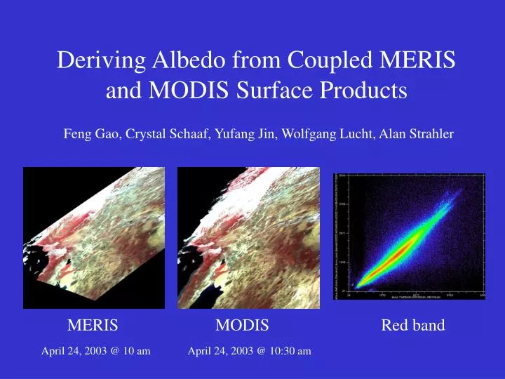 deriving albedo from coupled meris and modis surface products