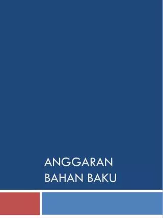 anggaran bahan baku