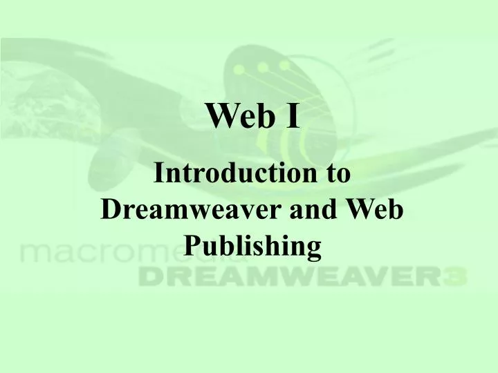 web i introduction to dreamweaver and web publishing