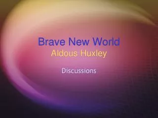 Brave New World Aldous Huxley