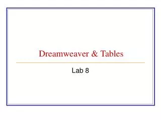 Dreamweaver &amp; Tables