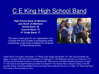 C E King High School Band