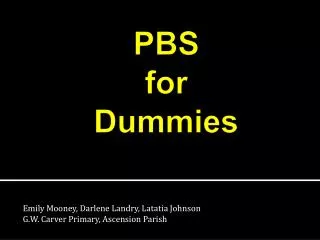 PBS for Dummies