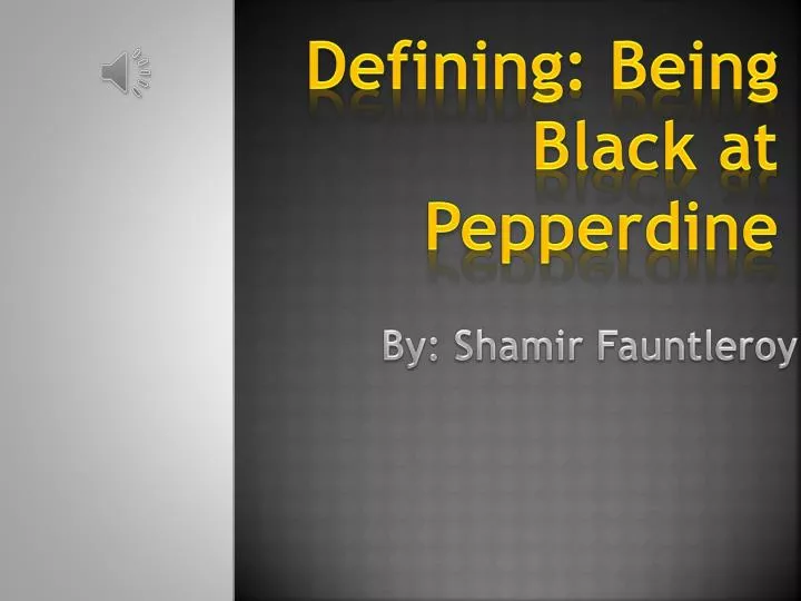 defining being black at pepperdine