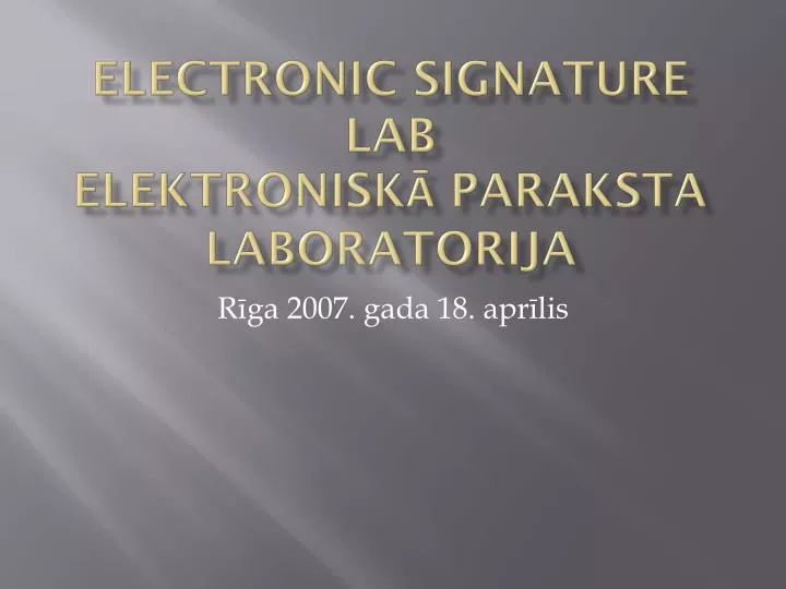 electronic signature lab elektronisk paraksta laboratorija
