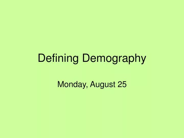 defining demography