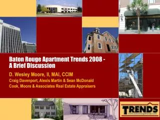 Baton Rouge Apartment Trends 2008 - A Brief Discussion