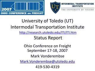Ohio Conference on Freight September 17-18, 2007 Mark Vonderembse Mark.Vonderembse@utoledo