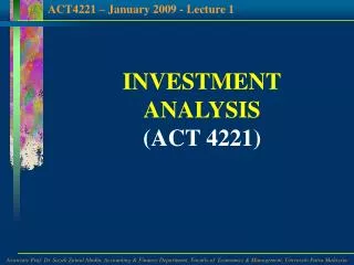 INVESTMENT ANALYSIS (ACT 4221)