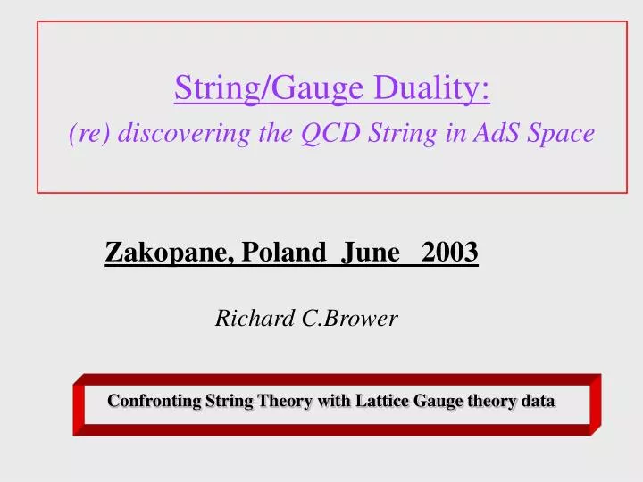 string gauge duality re discovering the qcd string in ads space