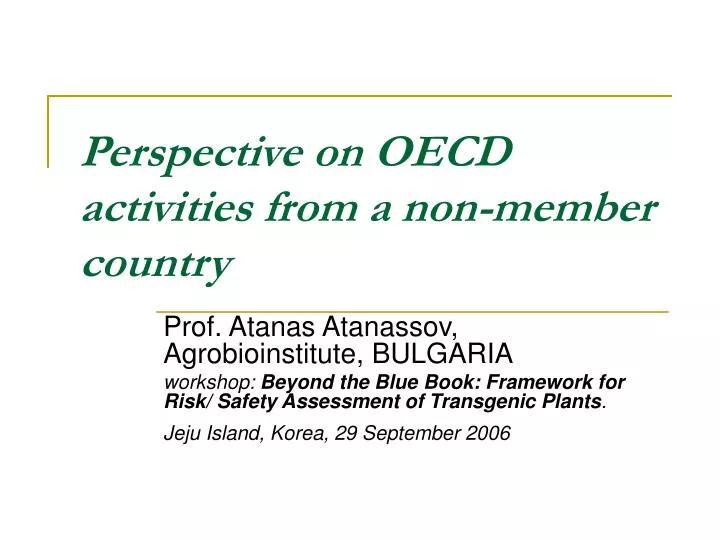 perspective on oecd activities from a non member country