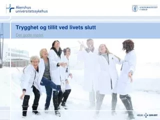 trygghet og tillit ved livets slutt
