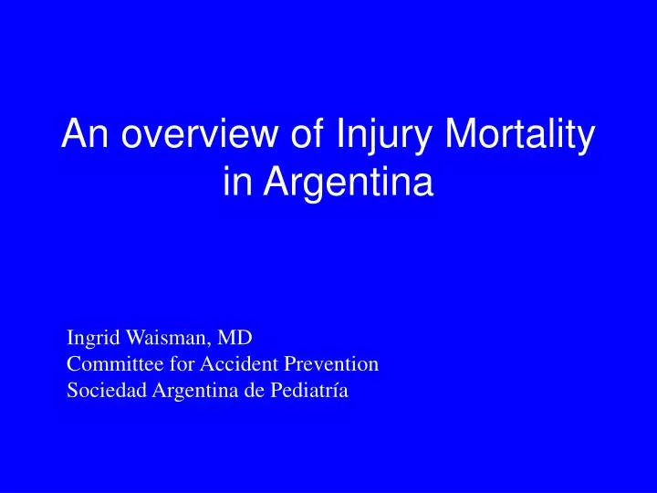 an overview of injury mortality in argentina