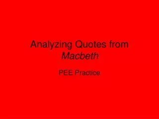 Analyzing Quotes from Macbeth