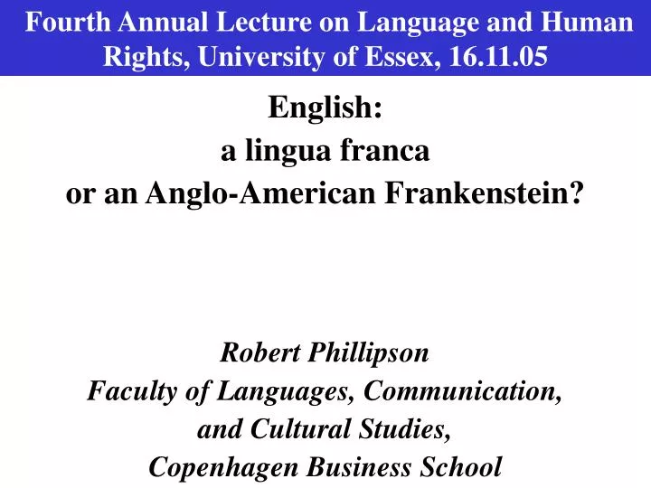 fourth annual lecture on language and human rights university of essex 16 11 05