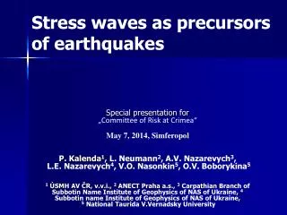 Stress waves as precursors of earthquakes