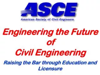 Engineering the Future of Civil Engineering