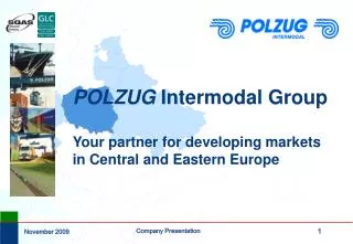 POLZUG Intermodal Group Your partner for developing markets in Central and Eastern Europe