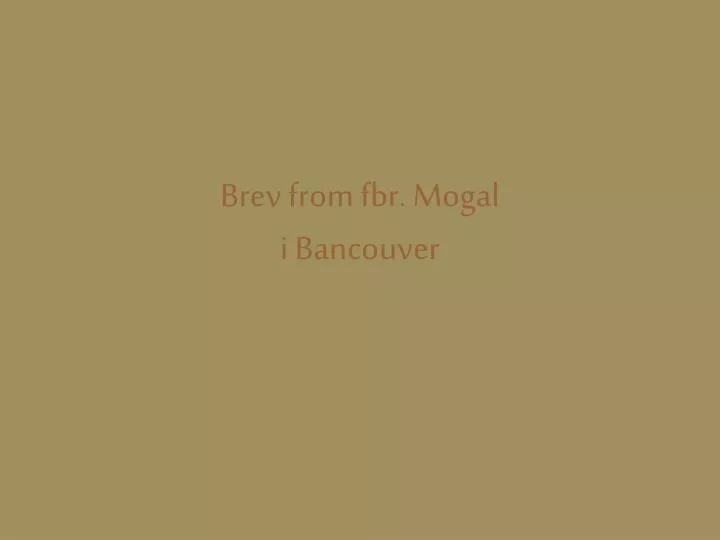brev from fbr mogal i bancouver