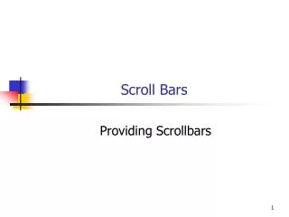 Scroll Bars