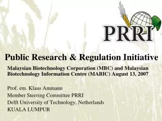 Public Research &amp; Regulation Initiative