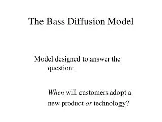 The Bass Diffusion Model